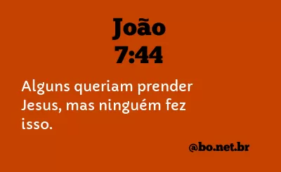 João 7:44 NTLH