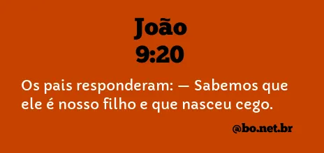 João 9:20 NTLH