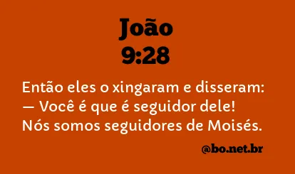 João 9:28 NTLH