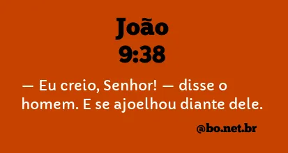 João 9:38 NTLH