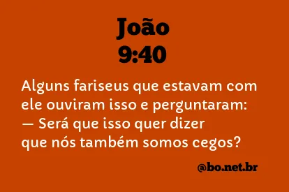 João 9:40 NTLH