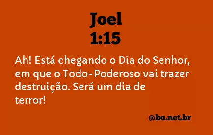 Joel 1:15 NTLH