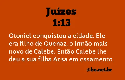 Juízes 1:13 NTLH