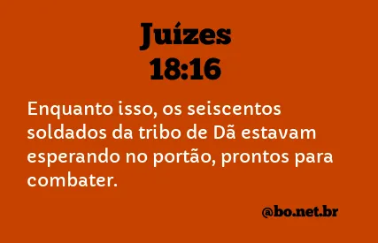 Juízes 18:16 NTLH