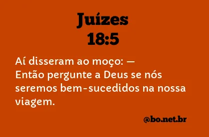 Juízes 18:5 NTLH