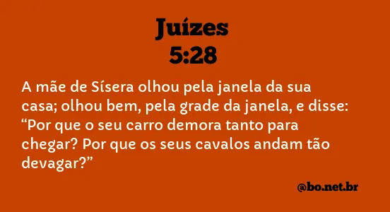 Juízes 5:28 NTLH