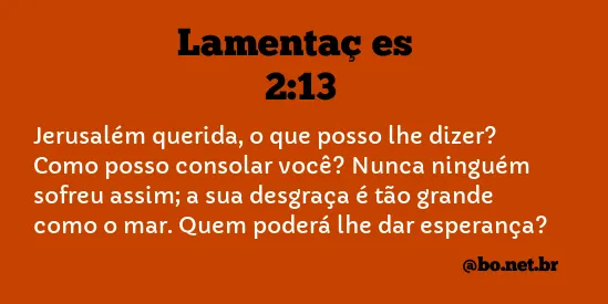 Lamentações 2:13 NTLH