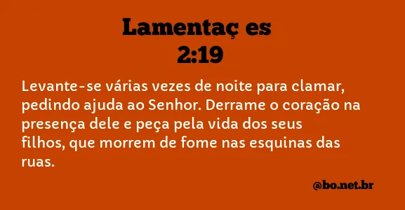 Lamentações 2:19 NTLH