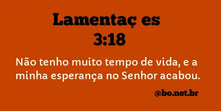 Lamentações 3:18 NTLH