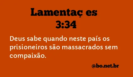 Lamentações 3:34 NTLH