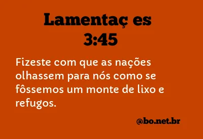 Lamentações 3:45 NTLH