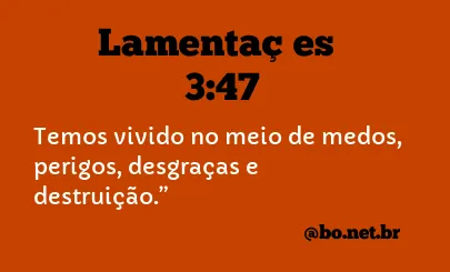 Lamentações 3:47 NTLH