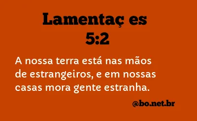 Lamentações 5:2 NTLH