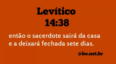 Levítico 14:38 NTLH