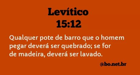 Levítico 15:12 NTLH