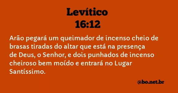 Levítico 16:12 NTLH
