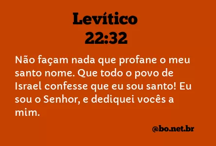 Levítico 22:32 NTLH