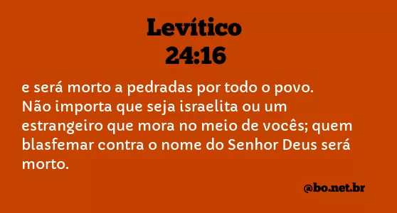 Levítico 24:16 NTLH