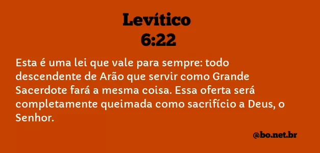 Levítico 6:22 NTLH