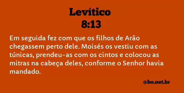 Levítico 8:13 NTLH