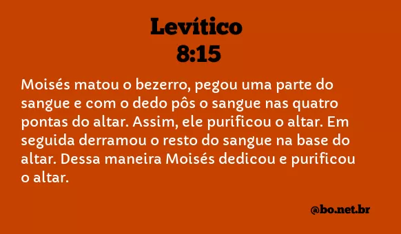 Levítico 8:15 NTLH