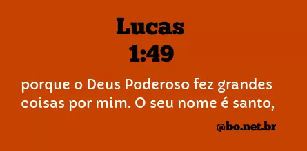 Lucas 1:49 NTLH