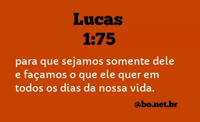 Lucas 1:75 NTLH