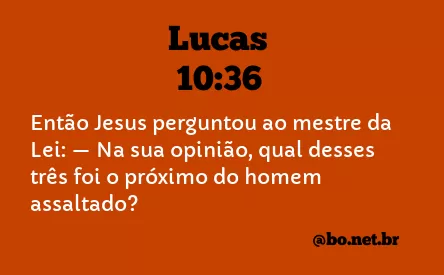 Lucas 10:36 NTLH