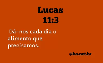 Lucas 11:3 NTLH