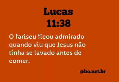 Lucas 11:38 NTLH