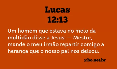 Lucas 12:13 NTLH