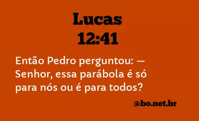 Lucas 12:41 NTLH