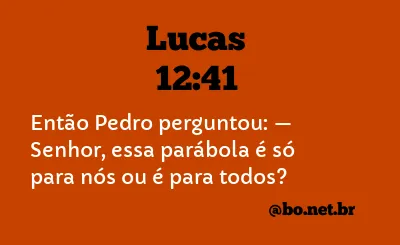 Lucas 12:41 NTLH