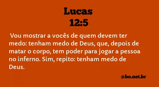 Lucas 12:5 NTLH