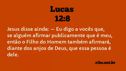 Lucas 12:8 NTLH