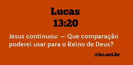 Lucas 13:20 NTLH