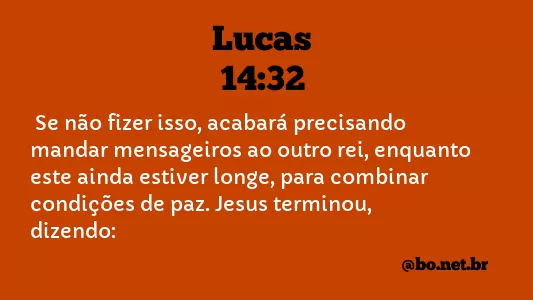 Lucas 14:32 NTLH