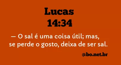 Lucas 14:34 NTLH