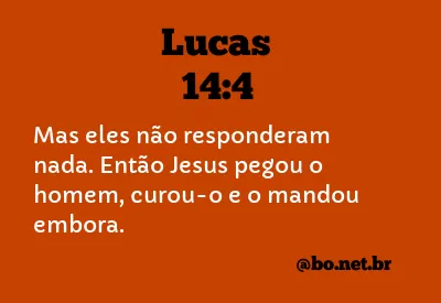 Lucas 14:4 NTLH