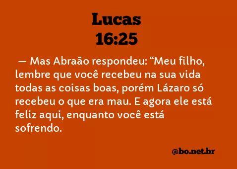 Lucas 16:25 NTLH