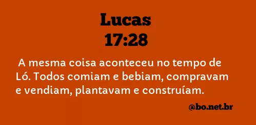 Lucas 17:28 NTLH