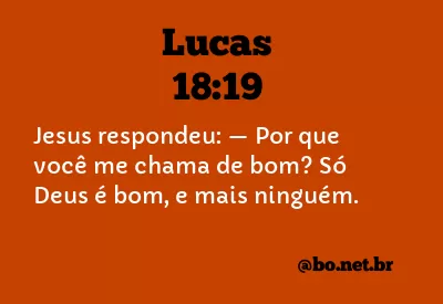 Lucas 18:19 NTLH