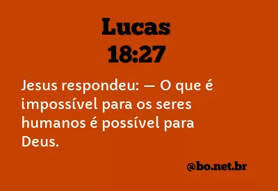 Lucas 18:27 NTLH