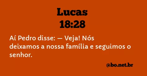 Lucas 18:28 NTLH
