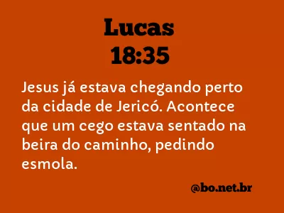 Lucas 18:35 NTLH