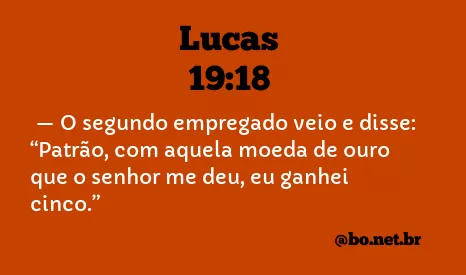 Lucas 19:18 NTLH