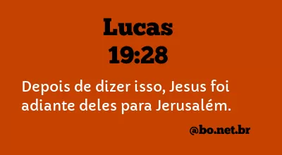 Lucas 19:28 NTLH