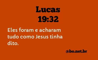 Lucas 19:32 NTLH