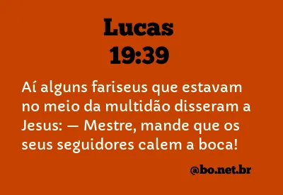 Lucas 19:39 NTLH