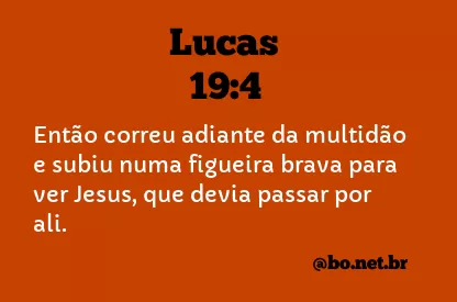 Lucas 19:4 NTLH
